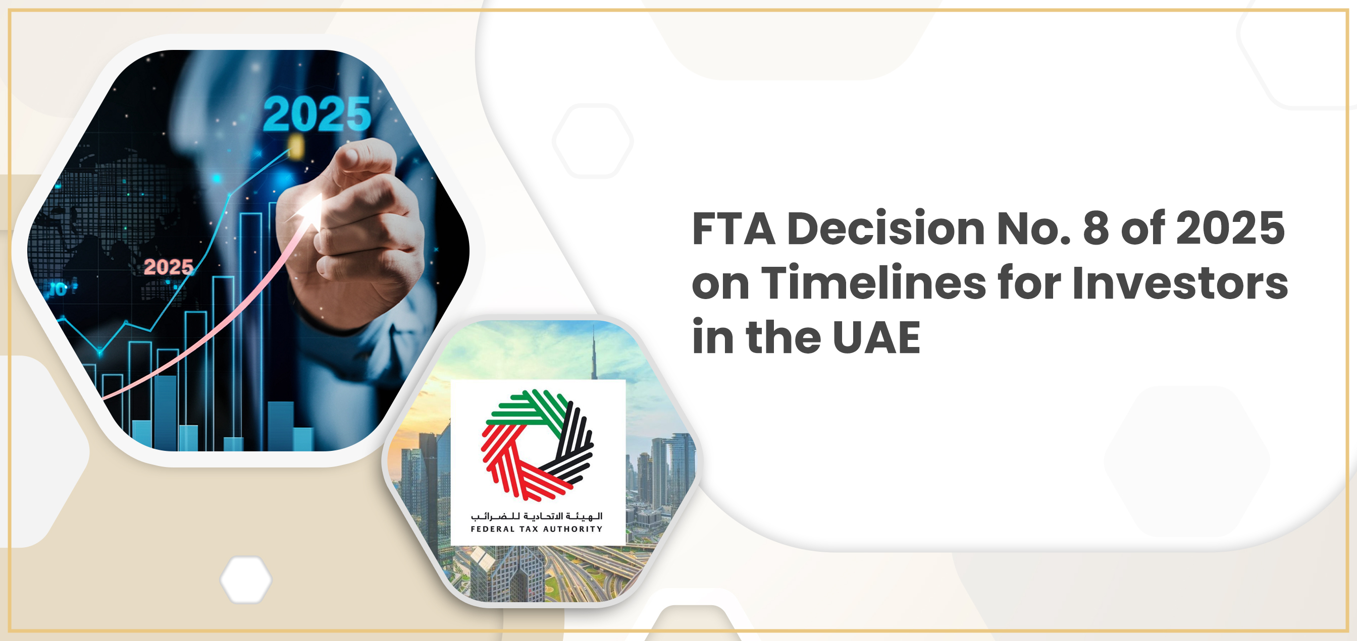 fta-decision-no-8-of-2025-on-timelines-for-investors-in-the-uae